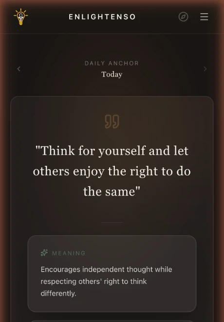The Enlightenso Daily Anchor screen: today's curated wisdom saying with its meaning.