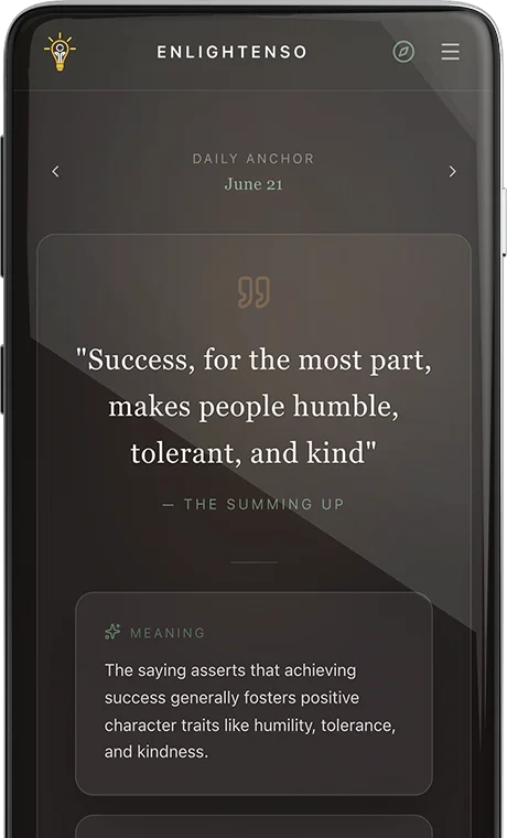 The Enlightenso Daily Anchor screen: today's curated wisdom saying with its meaning.
